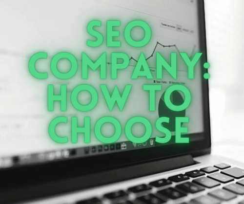 SEO Company: How To Choose