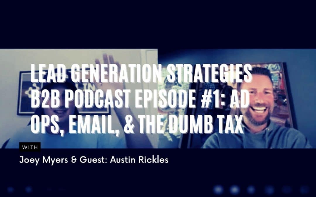 Lead Generation Strategies b2b Podcast Episode 1